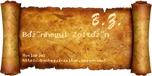 Bánhegyi Zoltán névjegykártya